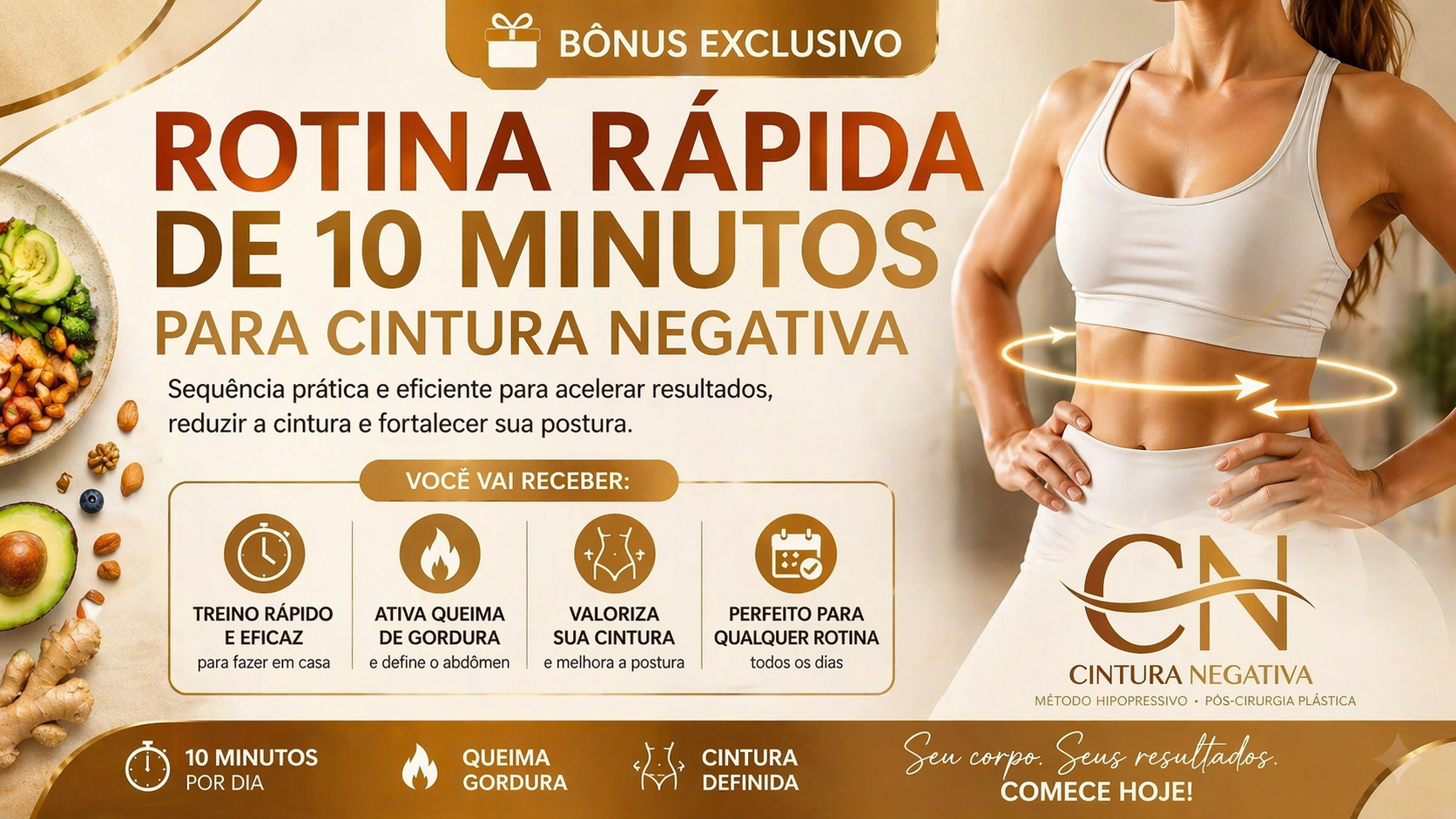 Bônus Exclusivo Cintura Negativa